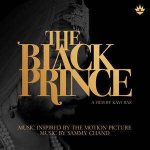 Make Way for the Black Prince by Sammy Chand, Talib Kweli, Hoodini, Raxstar