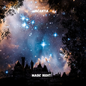 Magic Night - Radio Edit by Incantia