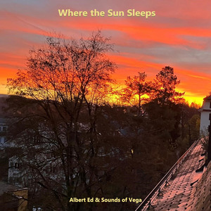 Where the Sun Sleeps by Albert Ed, Sounds of Vega