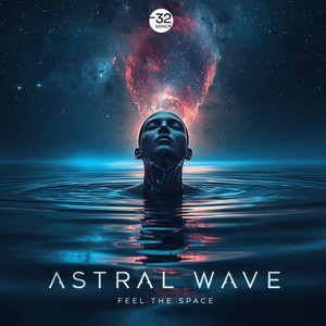 Feel The Space by Astral Wave