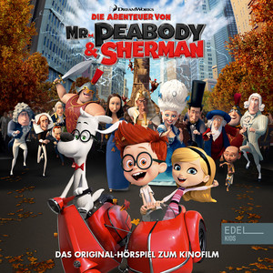 Die Abenteuer von Mr. Peabody Sherman - Teil 1 by Mr. Peabody & Sherman