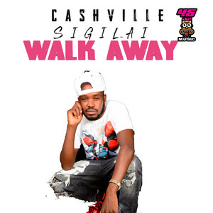 Cashville Sigilai - Walk Away