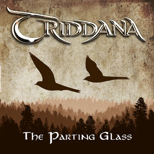 The Parting Glass by Triddana