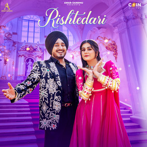 Rishtedari by Amar Sandhu, Mani Moudgill, FREEZZY BEATZ