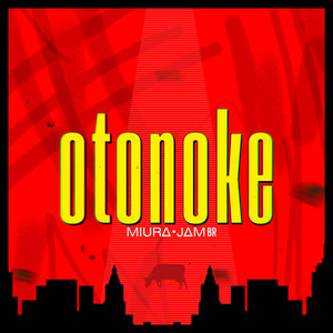 Otonoke (Dan da Dan) by Miura Jam BR