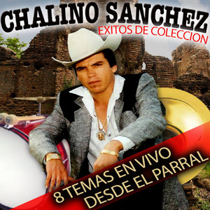 Chalino Sánchez - Lamberto Quintero (En Vivo)