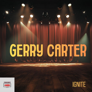 Ignite by Gerry Carter