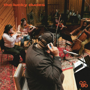 The Lucky Dudes - Extended Version by My Mom Is Here