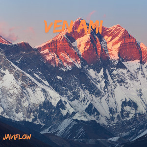 VEN AMI by JaviFlow