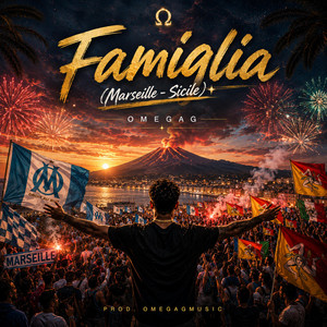 Famiglia (Marseille-Sicile) by OmegaG