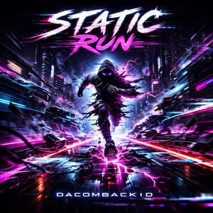 Static Run by DacomBacKid