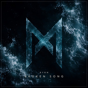 Broken Song by BYBN