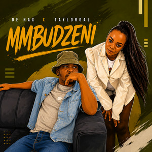 Mmbudzeni by De nax, TaylorGal