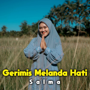 Gerimis Melanda Hati by Salma
