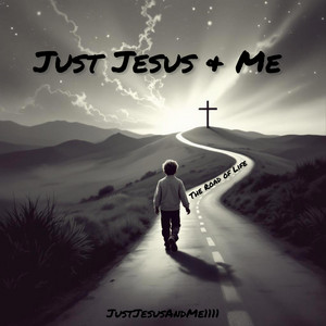 Just Jesus & Me