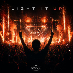 Light It Up by DEIV V
