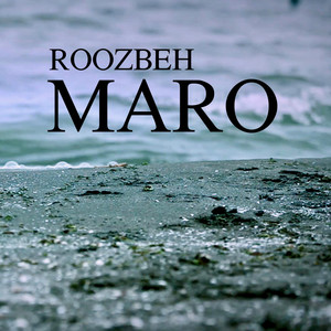 Maro by Roozbeh