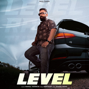 Rahul Thareja - Level