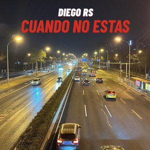 Cuando no estas by Diego RS