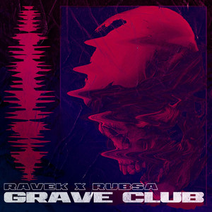 Grave Club by Ravek, Rubsa