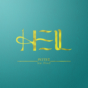 Hell (feat. How Z) by Petter, HowZ