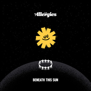 Save All That for Another Day by The Allergies