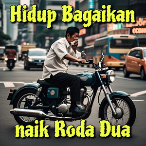 FUKA ASHEVA - Hidup Bagaikan Naik Roda Dua
