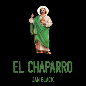 Jan Glack - EL CHAPARRO