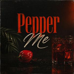 Pepper Me by Trend Tok