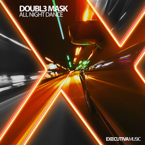 All Night Dance - Radio Edit by Doubl3 Mask