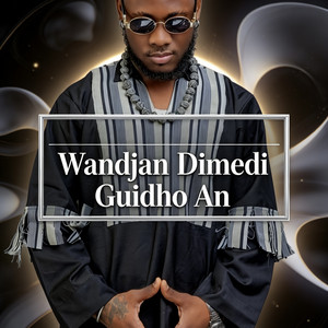 Wandjan dimedi - Guidho An