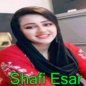 Shafi Esar - Na Dy Bal Khori Na Magay Darta Ra Ze Na