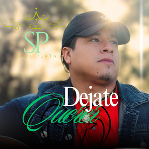 Saul plata - Déjate querer