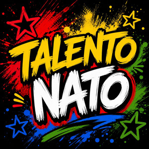 TALENTO NATO by INNDYDJ