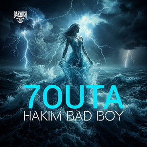 7OUTA by Hakim Bad Boy