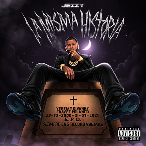 Jezzy - LA MISMA HISTORIA