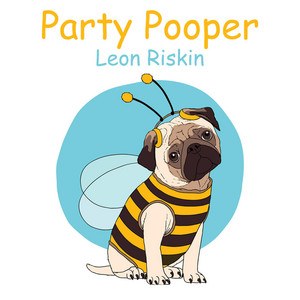 Party Pooper by Leon Riskin