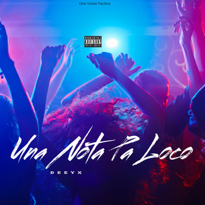 Una Nota Pa Loco by dreyx