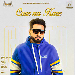 Care Na Kare by Geeta Zaildar, Sultaan