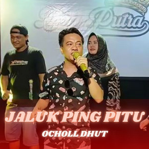 Ocholl Dhut - JALUK PING PITU (Live Version)