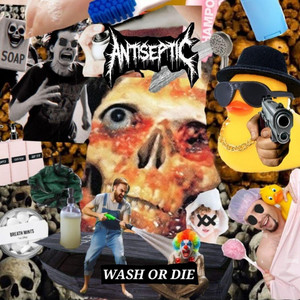 Antiseptic - Just Wanna Shower