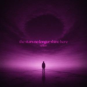 the stars no longer shine here by sylian