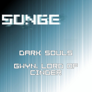 Gwyn, Lord of Cinder by Songe
