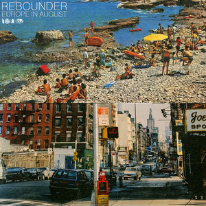 Rebounder - Europe in August