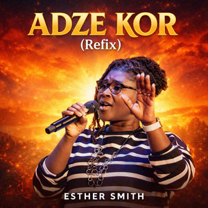 Esther Smith - Adze Kor (Sammy Remyks Remix)