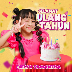 Selamat Ulang Tahun by Evelyn Samantha
