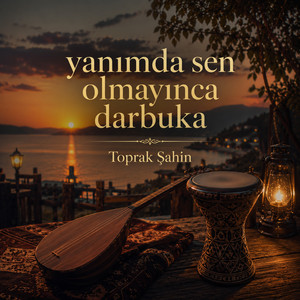 Yanımda sen olmayınca darbuka by Toprak Şahin