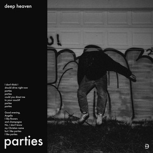 Parties by Deep Heaven