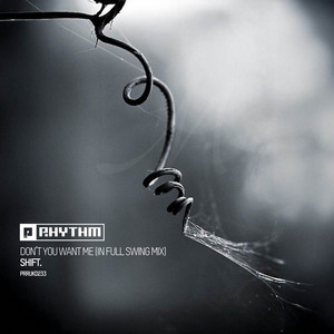 shift. — Don't You Want Me (In Full Swing Mix) (2026)