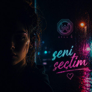 Seni Seçtim by Ayla W